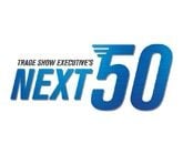 Trade Show Executive’s NEXT 50